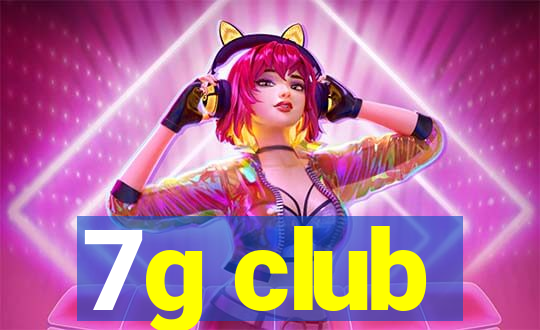 7g club